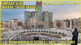 Ummrah  Al Marwa Rayhaan by Rotana  Clock Tower  Makkah Saudia Arabia [upl. by Cohlette]