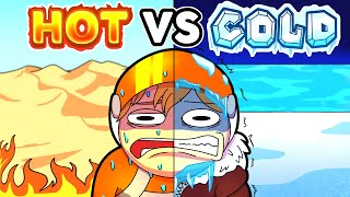 HOT VS COLD [upl. by Naol485]