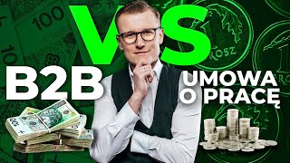 Umowa o pracę czy B2B  co wybrać  Podcast 239 [upl. by Shem443]