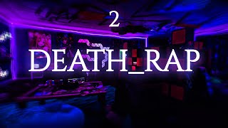 DEATHRAP2  GRXGVRBONESLil PeepTatarkagoto eight2ScratchSwisha Tscarlxrd  4K  dsp [upl. by Emoreg715]