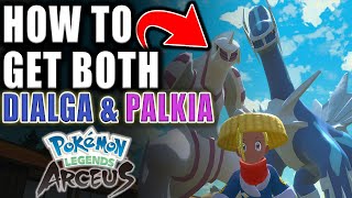 How to Get BOTH Dialga amp Palkia in Pokemon Legends Arceus [upl. by Amarette]