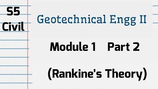 GEOTECHNICAL ENGINEERING  II  Module 1 P2 S5 Civil KTU 2019 Scheme Earth Pressure CET305 [upl. by Landau339]