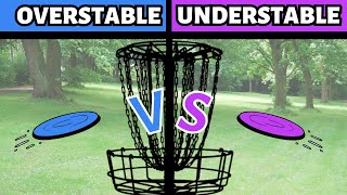 Overstable VS Understable for Beginners in DISC GOLF [upl. by Alacim982]