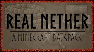 Real Nether  A Minecraft Data Pack  Informational Video [upl. by Noterb]