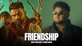 Friendship  Amrit Maan Ft Monico Santana Full Song Deep Jandu  Latest Punjabi Song 2024 [upl. by Wini993]