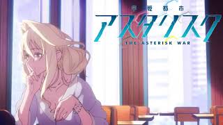 Gakusen Toshi Asterisk War 2 Ending Full [upl. by Eimmis]