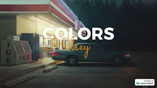 Halsey  Colors Lyric Video [upl. by Zetniuq]