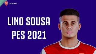 Lino Sousa  Arsenal FC U21  FACE  STATS PES 2021 [upl. by Inahs]