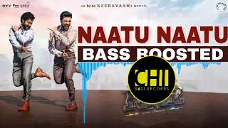 Naatu Naatu Bass Boosted 💥🎧🎧🕺💃  RRR  NTR  Ram Charan  M M Keeravaani  SS Rajamouli [upl. by Krenn]