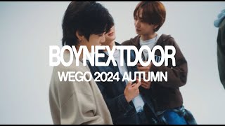 WEGO 2024 AUTUMNampWINTER feat BOYNEXTDOOR [upl. by Notecnirp160]