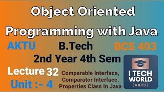 OOPs with Java Unit 4 Lec  32 Comparable amp Comparator Interface Properties Class BTech AKTU [upl. by Nipha]