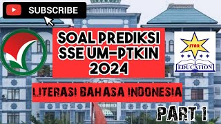 SOAL UMPTKIN  LITERASI BAHASA INDONESIA  Part 1 [upl. by Tandi]