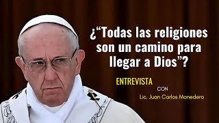 Sobre las declaraciones del Papa Francisco  con el Lic Juan Carlos Monedero monederojc [upl. by Yssep]