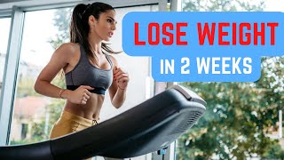 How to Lose Weight on a Treadmill in 2 Weeks 10 amp 20 POUNDS [upl. by Hcra]