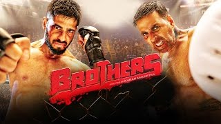 Brothers Full Movie Review  Akshay Kumar Siddharth Malhotra Jackie Shroff Jacqueline [upl. by Undry278]