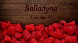 Balladyna Juliusz Słowacki  Audiobook Całość [upl. by Dronski]