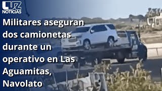 Militares aseguran dos camionetas durante un operativo en Las Aguamitas Navolato [upl. by Anim]