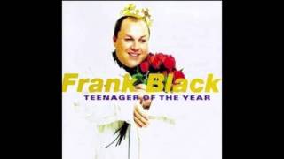 Frank Black  Thalassocracy [upl. by Laerol]