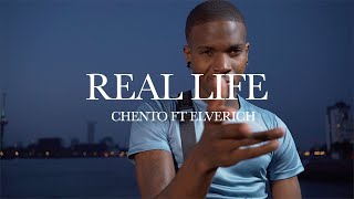 Chento ft Elverich  Real Life Official video [upl. by Nagek]