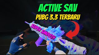 quotActive Sav 90 Fpsquot Pubg Mobile 33 Terbaru [upl. by Caravette504]