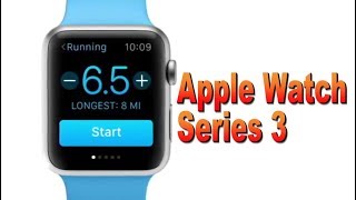 Apple Watch Series 3 Обзор плюсов и минусов quotумных часовquot [upl. by Aylsworth]