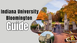 Guide to Indiana University Bloomington  Top Universities in Indiana [upl. by Ardried]