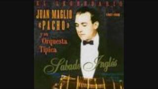 JUAN MAGLIO quotPACHOquot  CARLOS VIVAN  MILONGUERO VIEJO  TANGO  1928 [upl. by Kcerred822]