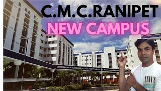 CMC Ranipet  New campus  CMC vellore [upl. by Marcin]