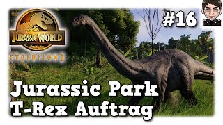 Jurassic World Evolution 2  Jurassic Park  TRex Auftrag  Lets Play 16 [upl. by Nayra]