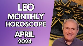 Leo Horoscope April 2024  New Exciting Adventures Await [upl. by Lirrehs]