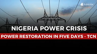 Nigerias Power Crisis TCN Promises Restoration in Five Days [upl. by Seward]