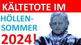 2024 Höllensommer der ein Winter ist [upl. by Ikkiv]