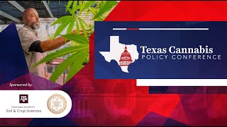 RECAP Texas Cannabis Policy Conference 2024 TCPC24 [upl. by Sorips531]