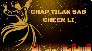 Cha Tilak Sab Cheen Li  Kalam Hazrat Ameee Khusroo [upl. by Alyakam]