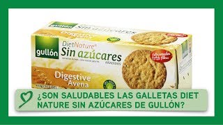 ¿Son saludables las galletas DIET NATURE SIN AZÚCARES de la marca Gullón [upl. by Ayotaj415]