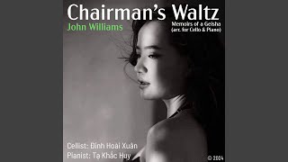 Chairmans Waltz Memoirs of a Geisha arr for Cello and Piano [upl. by Ysor]