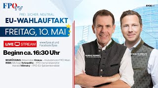 Der FPÖEUWahlauftakt 2024 mit Harald Vilimsky [upl. by Emmett]