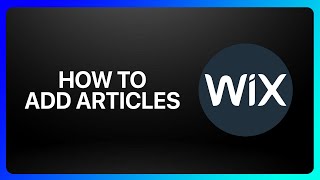 How To Add Articles In Wix Tutorial [upl. by Nerro]