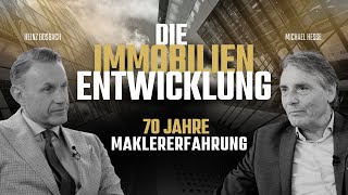 Immobilienexperten über die Immobilien Entwicklung  70 Jahre Maklererfahrung Markt Veränderung [upl. by Elyr433]