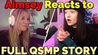 Aimsey Reacts to Full QSMP Story For the First Time [upl. by Phi]