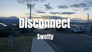 歌詞動画 Disconnect  Swetty ProdJ1rock [upl. by Pickar232]