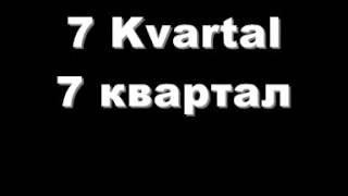 7 Kvartal [upl. by Leonerd]