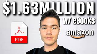 How I Made 163 Million Selling eBooks on Amazon  Full Digital Products Tutorial [upl. by Etsyrk]