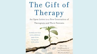 The Gift of Therapy  Chapters 610 [upl. by Paulita]