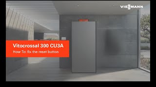 HowTo fix the reset button on a Vitocrossal 300 CU3A [upl. by Suilienroc]