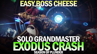 Solo Grandmaster Nightfall Exodus Crash w Easy Boss Cheese Destiny 2 Season of Plunder [upl. by Monia]