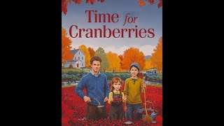 Time for Cranberries  Classroom Karaoke  CHILDRENS MUSIC [upl. by Neesay]