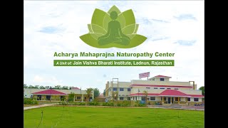 Acharya Mahaprajna Naturopathy Centre JVBI [upl. by Kayle]