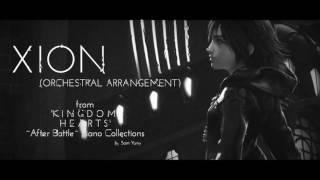 XION Orchestral Arrangement  Kingdom Hearts  by Sam Yung [upl. by Kcirred103]