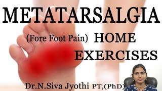 Metatarsalgia  Fore foot pain  home exercises for metatarsalgia  foot pain  foot pain relief [upl. by Rider]